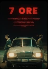 7 Ore' Poster