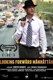 Looking Forward Manhattan' Poster