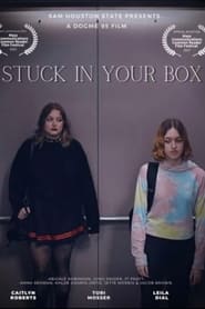 Stuck in Your Box' Poster