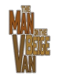 The Man in the Beige Van' Poster