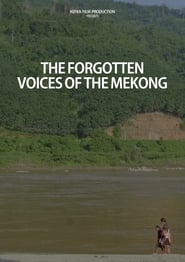 The Forgotten Voices of the Mekong' Poster