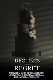 Declines with Regret' Poster
