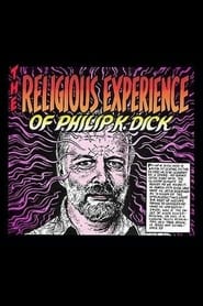 The Religious Experience of Philip K Dick' Poster
