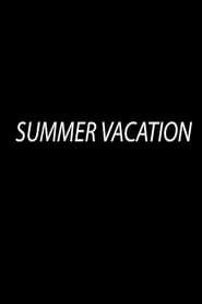 Summer Vacation' Poster