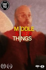 Middle Sized Things' Poster
