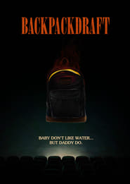 Backpackdraft' Poster