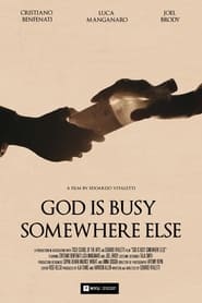 God Is Busy Somewhere Else' Poster
