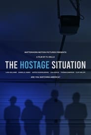 The Hostage Situation' Poster