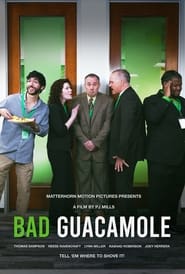 Bad Guacamole' Poster