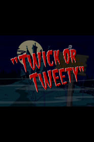 Twick or Tweety' Poster