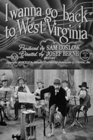 I Wanna Go Back to West Virginia' Poster