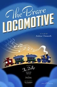 The Brave Locomotive' Poster