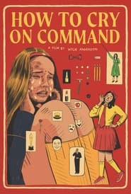 How to Cry on Command' Poster