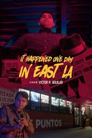 It Happened One Day in East LA' Poster