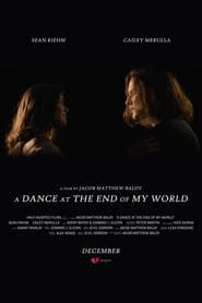 A Dance at the End of My World' Poster