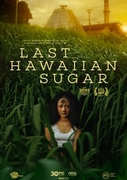 Last Hawaiian Sugar' Poster