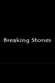 Breaking Stones' Poster