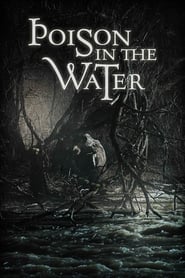 Poison in the Water' Poster