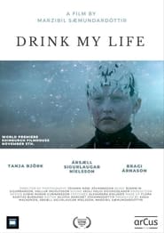 Drink My Life' Poster