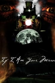 If I Am Your Mirror' Poster