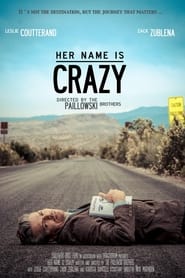 Her Name Is Crazy' Poster