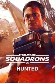 Star Wars Squadrons  Hunted' Poster