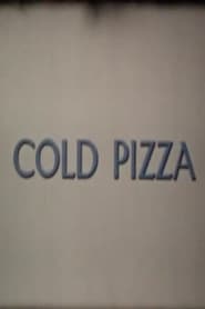 Cold Pizza' Poster