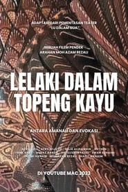 Lelaki Dalam Topeng Kayu' Poster