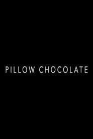 Pillow Chocolate' Poster