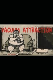 Vacuum Attraction' Poster