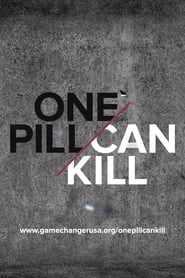 One Pill Can Kill' Poster