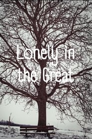 Lonely in the Great' Poster