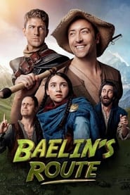 Baelins Route An Epic NPC Man Adventure' Poster