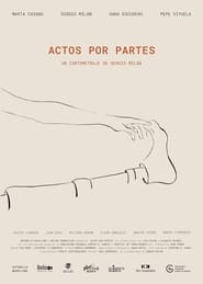 Actos por partes' Poster