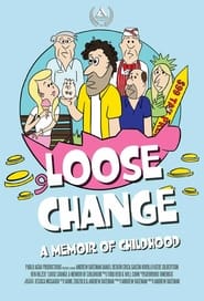 Loose Change A Memoir of Childhood' Poster