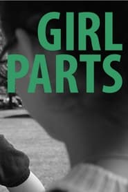 Girl Parts' Poster