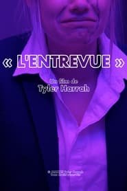 LEntrevue' Poster