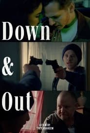 Down  Out' Poster