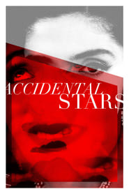 Accidental Stars' Poster