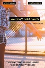 We Dont Hold Hands' Poster