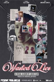 Wasted Lies' Poster