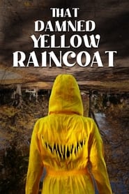 That Damned Yellow Raincoat' Poster