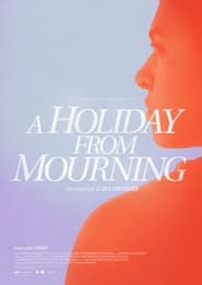 A Holiday from Mourning' Poster