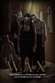 Wax' Poster