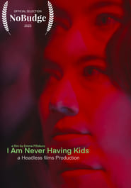 I am Never Having Kids' Poster