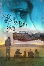Leave The Road Behind You' Poster
