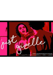 Just Gizelle' Poster