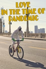 Love in the Time of Pandemic' Poster