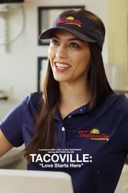 Tacoville Love Starts Here