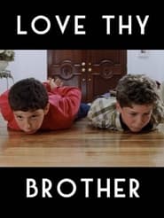 Love Thy Brother' Poster